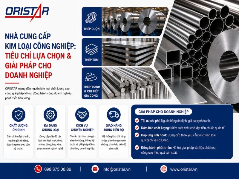 Nhà cung cấp kim loại công nghiệp uy tín: Tiêu chí lựa chọn & báo giá mới nhất 2026